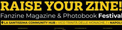 RAISE YOUR ZINE! fanzine, magazine & photobook